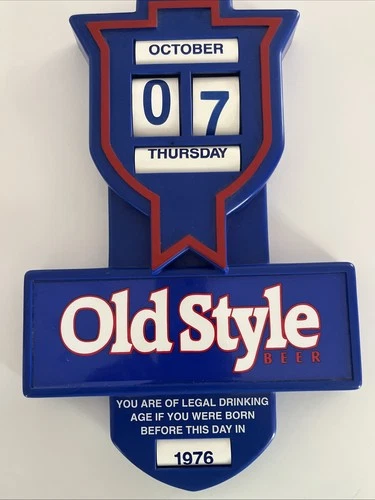 Vintage Heileman's Old Style Beer Legal Drinking Age Born Before Calendar Sign