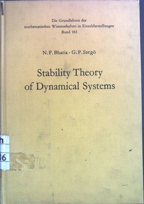 Stability Theory of Dynamical Systems. Die Grundlehren der mathematischen Wissen