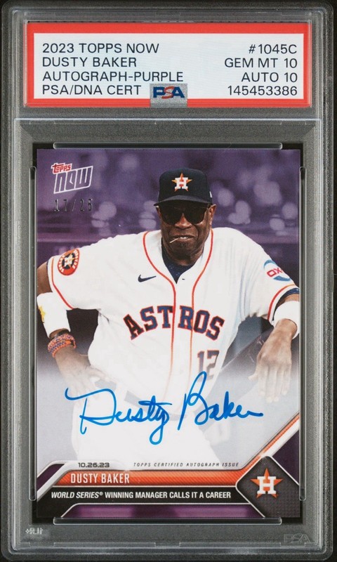 2023 Topps Now - Dusty Baker #1045C Purple /25 PSA 10 Auto 10