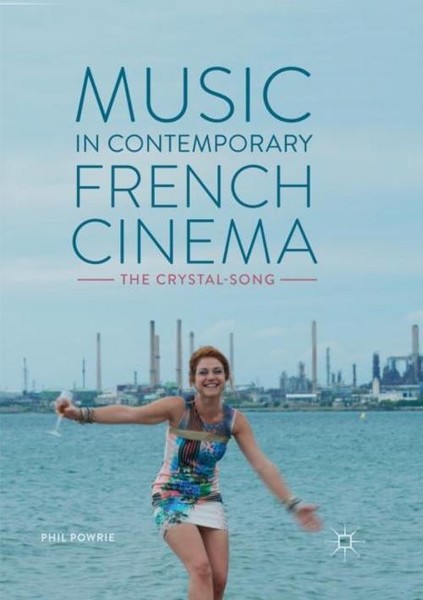Music In Contemporary French Cinema Phil Powrie-image