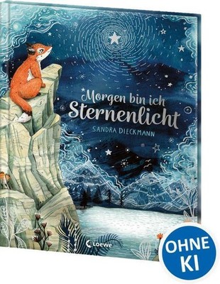 Sandra Dieckmann / Morgen bin ich Sternenlicht9783743209008