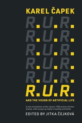 R.U.R. and the Vision of Artificial Life | Karel Capek | englisch