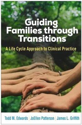 Guiding Families through Transitions | James L. Griffith (u. a.) | Englisch