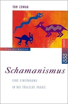 Schamanismus. Eine Einführung in die tägliche Praxis. vo... | Buch | Zustand gut - Bild 1 von 1