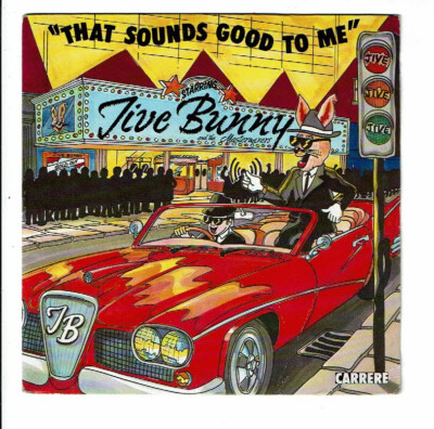 JIVE BUNNY And The MASTERMIXERS Vinyl 45 Touren SP 7'' THAT SOUNDS GOOD TO ME Auto