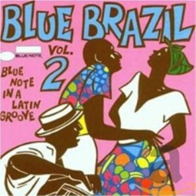 洋楽 BLUE BRAZIL BLUE NOTE IN A LATIN GROOVE Blue Brazil, Vol․ 3∶ Blue Note in a Latin Groove | The Jazz Box