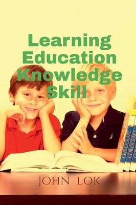 John Lok | Learning Education Knowledge Skill | Taschenbuch | Englisch (2022)