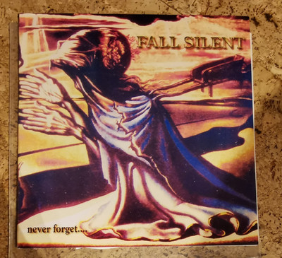Fall Silent -- Never Forget 7''