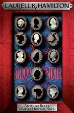 Image of Blood Noir (Anita Blake Vampire Hunter Novels) by Laurell K. Hamilton | 2010