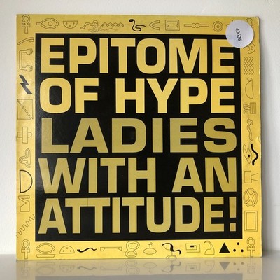Epitome Of Hype   Ladies With An Attitude! (12 ) Big Life   BLRT 53 [HARDCORE]