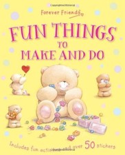 Forever Friends: Make and Do Fun (Sticker and Activity Book): 1 By Igloo