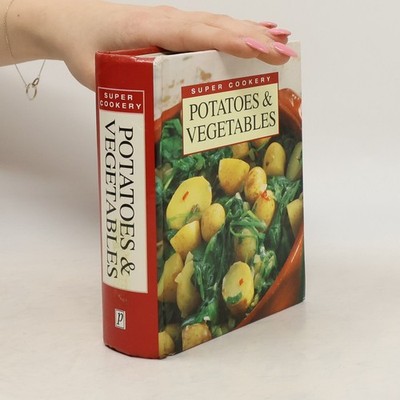Super Cookery Potatoes & Vegetables  |  Parragon Books