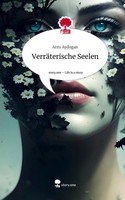 Arzu Aydogan | VerräTerische Seelen. Life Is A Story - story.one | Buch (2023)