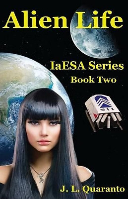Alien Life by J L Quaranto - neue Kopie - 9781495377310