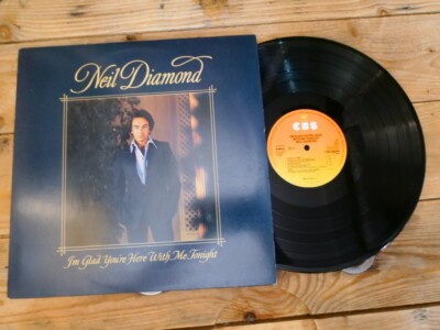 NEIL DIAMOND I'M GLAD YOU'RE HERE WITH ME TONIGHT LP 33T VINYL EX COVER EX 1977
