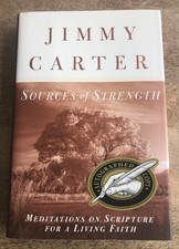 SIGNED ~ SOURCES OF STRENGTH ~ JIMMY CARTER ~ 1997 ~ MEDITATIONS ON SCRIPTURE