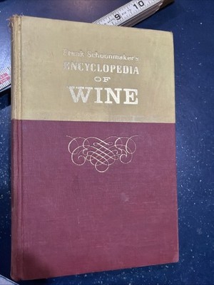 Frank Schoonmaker's Encyclopedia of Wine- 1965 Illustrated HC