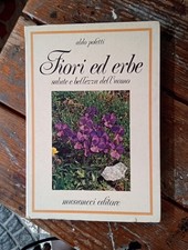 Aldo Poletti Fiori ed erbe salute e bellezza dell'uomo