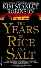 The Years of Rice and Salt - Mass Market Paperback - GOOD