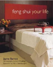 Feng Shui Your Life by Jayme Barrett: Used