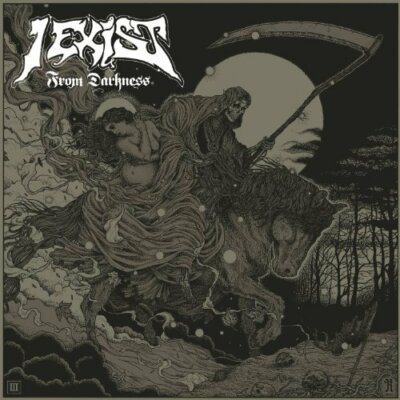 FROM DARKNESS - I EXIST