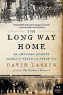 The Long Way Home: An American Journey from Ellis Island to the Great War by David Laskin (Paperback / softback, 2011)