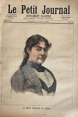 Le Petit Journal 1891 Nr. 28 Die Königin Nathalie von Serbien - Cambronne