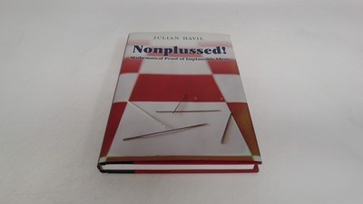 			Nonplussed   Mathematical Proof of Implausible Ideas, Havil, Juli		