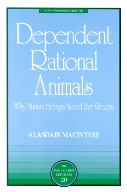 Dependent Rational Animals by Alasdair MacIntyre - 9780812694529 - Image 6