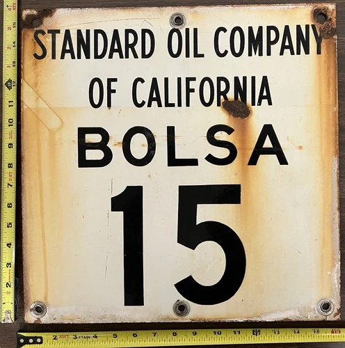 Vintage Porcelain Oil Field Sign - Standard Oil Co of California - Bolsa 15