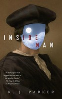 Inside Man | K. J. Parker | Taschenbuch | Kartoniert / Broschiert | Englisch