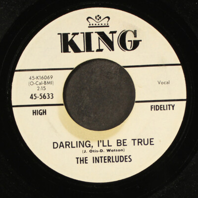 Interludes: Darling, I'Ll Be True / Wilted Rose Bud King 7 '' Einzel 45 Min