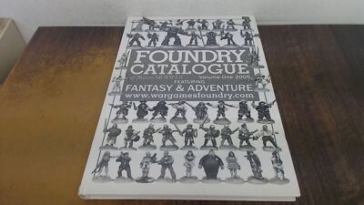 			Foundry Catalogue of 28mm Models: Volume One 2005 Featuring Fanta		