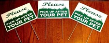 3 PLEASE PICK UP AFTER YOUR PET 8"X12" Plastic Coroplast Signs with Stake NEW