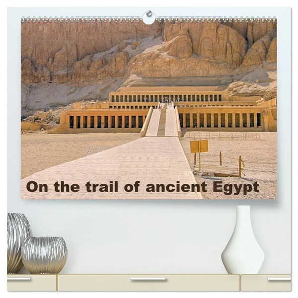 On The Trail Of The Ancient Egypt (High Quality Premium Wall Calendar 2026...-image