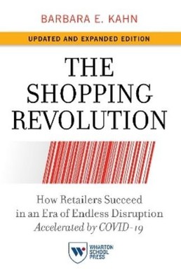 Barbara E. Kahn The Shopping Revolution, Updated and E (Taschenbuch) (US IMPORT)