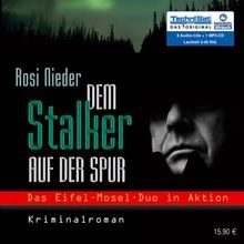 Dem Stalker auf der Spur . Das Eifel-Mosel-Du...