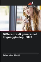 Zafar Iqbal Bhatti | Differenze Di Genere Nel Linguaggio Degli Sms | Taschenbuch