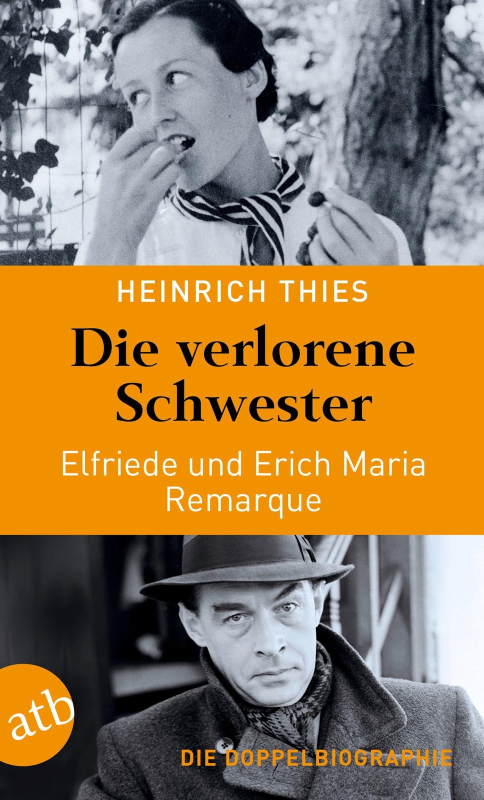 Thumbnail - Die Verlorene Schwester - Elfriede Und Erich Maria Remarque | Buch |