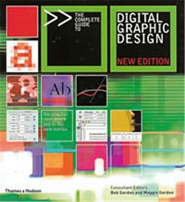 Der vollständige Leitfaden für digitales Grafikdesign - Maggie Gordon, Bob Gordon - Papier