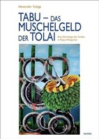 Tabu - Das Muschelgeld Der Tolai | Eine Ethnologie Des Geldes In Papua-Neuguinea