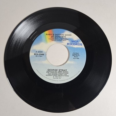George Strait ''Baby's Gotten Good At Goodbye'' 45 Vg+ Tested Jukebox 1989