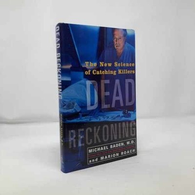 Dead Reckoning: The New - Hardcover, by Baden Michael; Roach - Very Good x