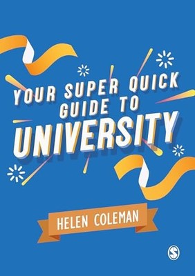 Your Super Quick Guide to University by Coleman, Helen 1529713285 FREE Shipping