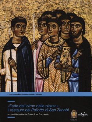 Fatta Dell'Olmo della Piazza Die Restaurierung des Paliotto di San Zanobi-Edifir 2016