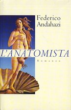 L'anatomista [Hardcover] ANDAHAZI Federico -