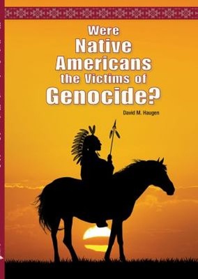 Were Native Americans the Victims of Genocide? Hardcover David M.