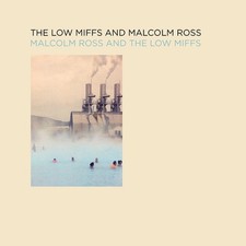 The Low Miffs - Malcolm Ross And The Low Miffs, (CD)