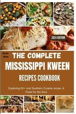 Maryann Johnson The complete Mississippi Kween recipes Cookbook (Paperback)