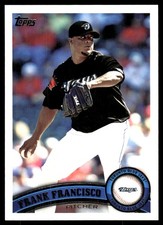 Frank Francisco 2011 Topps #459 Blue Jays MLB READ FREE SHIPPING AutographDen